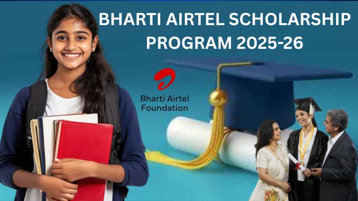 Bharti Airtel Scholarship Program 2025-26